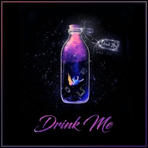 收聽Early Summer的Drink me歌詞歌曲