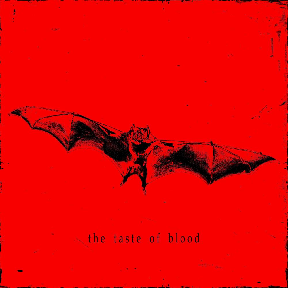 THE TASTE OF BLOOD