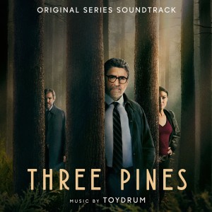 อัลบัม Three Pines (Original Series Soundtrack) ศิลปิน Toydrum