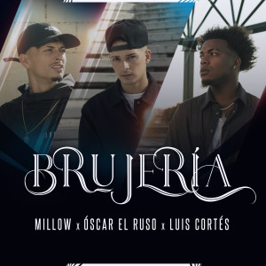 Dengarkan lagu Brujería nyanyian Millow dengan lirik