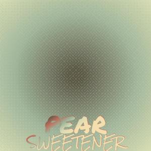 Various的专辑Pear Sweetener