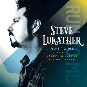 Dengarkan Run To Me (feat. Ringo Starr, Joseph Williams) lagu dari Steve Lukather dengan lirik