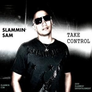 Listen to Take Control song with lyrics from Slammin' Sam