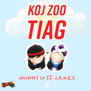 收聽Johnny Lo的Koj Zoo Tiag (feat. J.A.M.E.S)歌詞歌曲