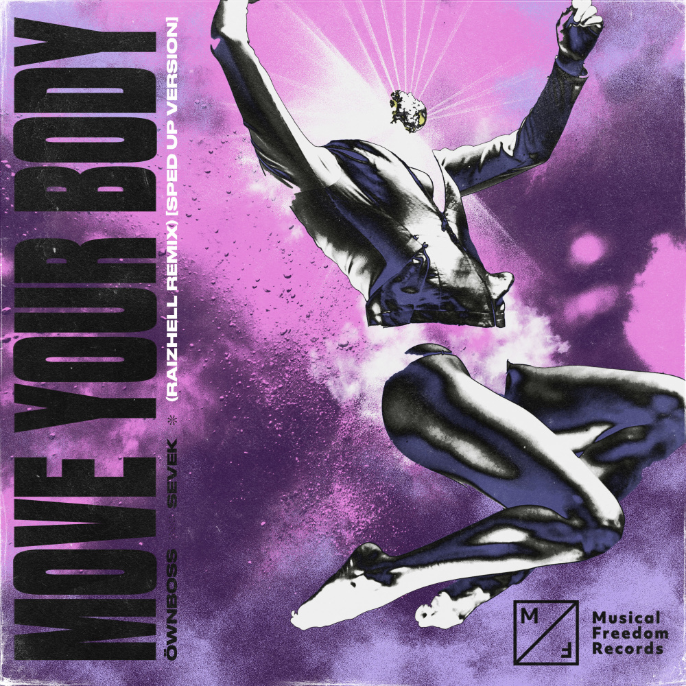 Move Your Body (Sped Up Version|RAIZHELL Remix)