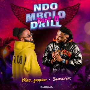 Ndo Mbolo Drill, Pt. 2 (Explicit) dari Mac Gayver