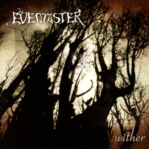 ดาวน์โหลดและฟังเพลง Wither (Explicit) พร้อมเนื้อเพลงจาก Evemaster