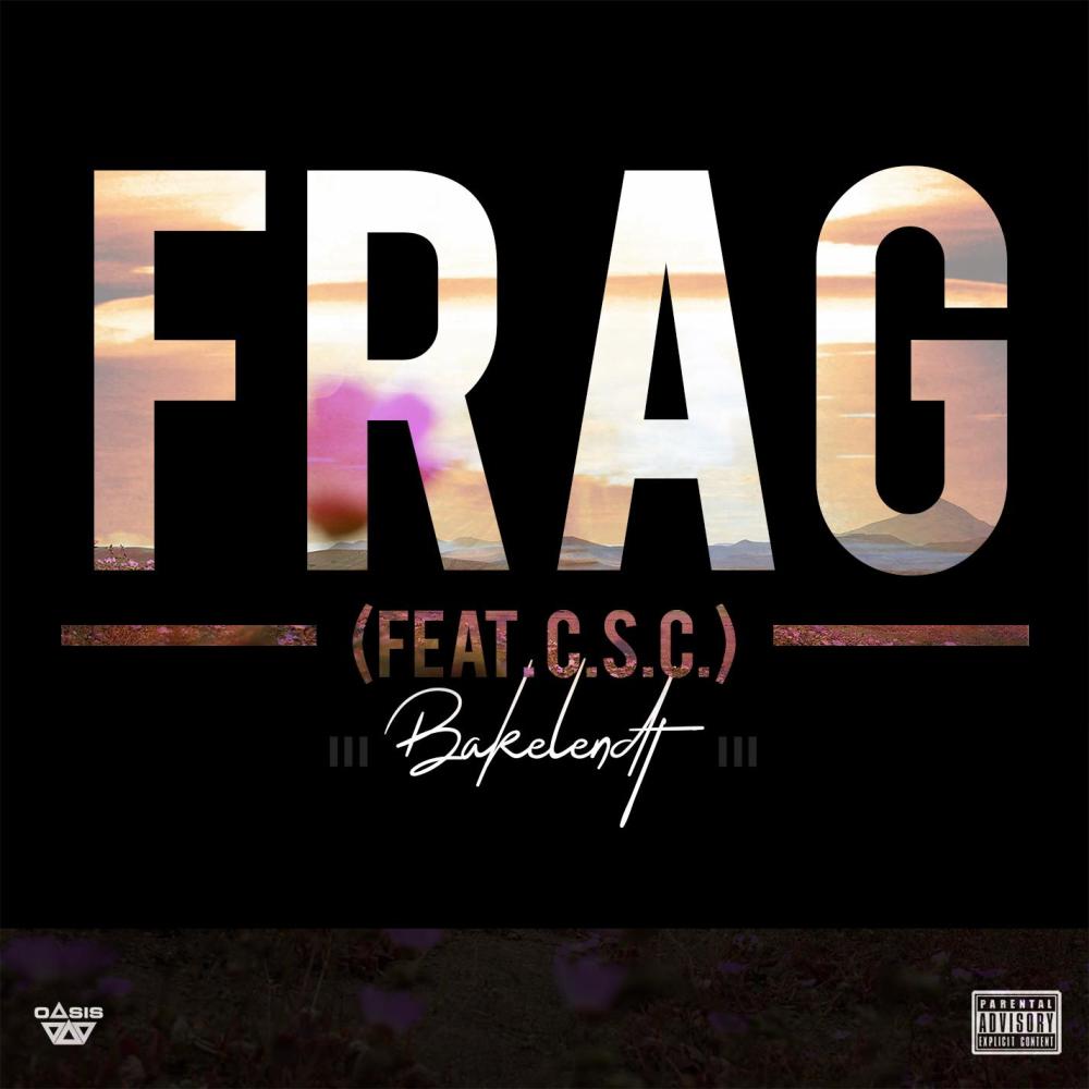 Frag(feat. C.S.C) (Explicit)