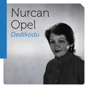 收聽Nurcan Opel的Cemil歌詞歌曲