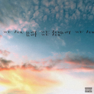 收听Alexander Grandjean的Why We Run (Explicit)歌词歌曲