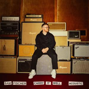 Album Carry It Well (Acoustic) from Sam Fischer