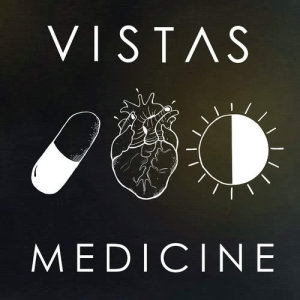 อัลบัม Medicine ศิลปิน Vistas