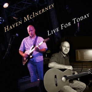 ดาวน์โหลดและฟังเพลง Live for Today พร้อมเนื้อเพลงจาก Haven McInerney