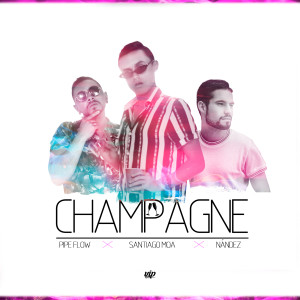 收聽Santiago Moa的Champagne歌詞歌曲