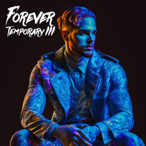 Album Forever Temporary III oleh Silvia Natiello-Spiller