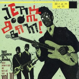 อัลบัม Jerk Boom Bam! Vol. 10, Greasy Rhythm'soul Party ศิลปิน Various Artists