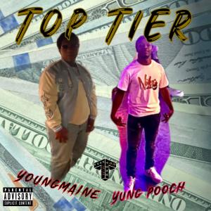 收聽Yung Pooch的Top Tier (feat. YoungMaine) (Explicit)歌詞歌曲