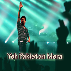 Listen to Yeh Pakistan Mera song with lyrics from Hamza J Sheikh