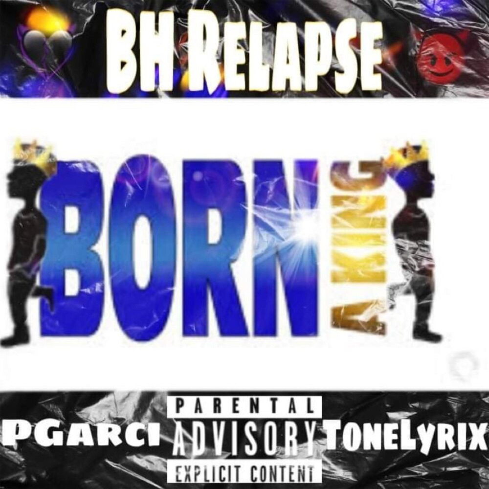 Born A King (Explicit)