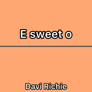 Album E Sweet O from 