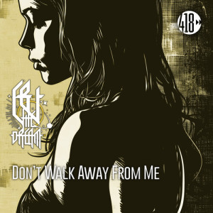 Album Don't Walk Away From Me from CBJtheDream