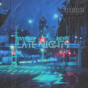 Egypt的專輯Late Nights (Explicit)