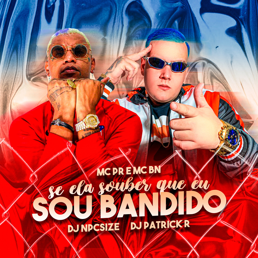 Se Ela Souber Que Eu Sou Bandido
