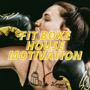 Various Artists的專輯Fit Boxe House Motivation