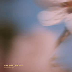 MVCA的專輯More than you could give