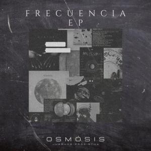 收听Prosistha的Frecuencia - Osmósis歌词歌曲
