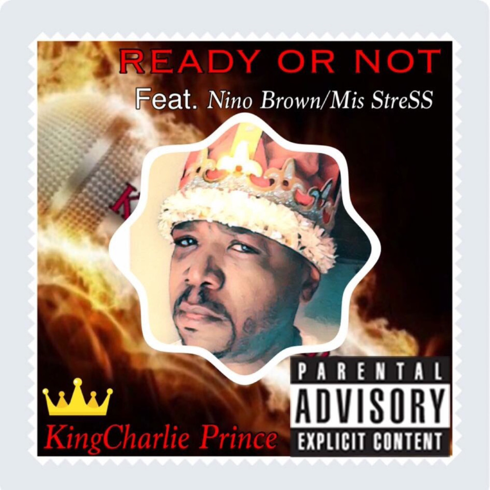 Ready or Not (feat. Nino Brown & Mis StreSS) (Explicit)