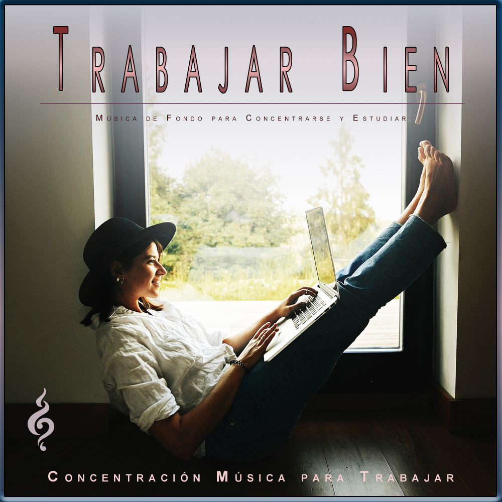 Concentración Música para Trabajar