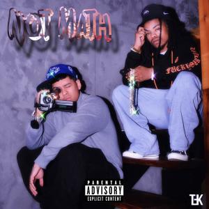 收聽The Future Kingz的Not Math (feat. Renz & Soski) (Explicit)歌詞歌曲
