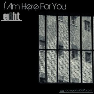 ดาวน์โหลดและฟังเพลง I Am Here for You (Los Angeles Remix) พร้อมเนื้อเพลงจาก Ei8ht