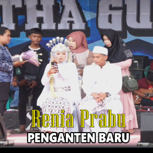 Dengarkan lagu Penganten baru nyanyian Renia Prabu dengan lirik