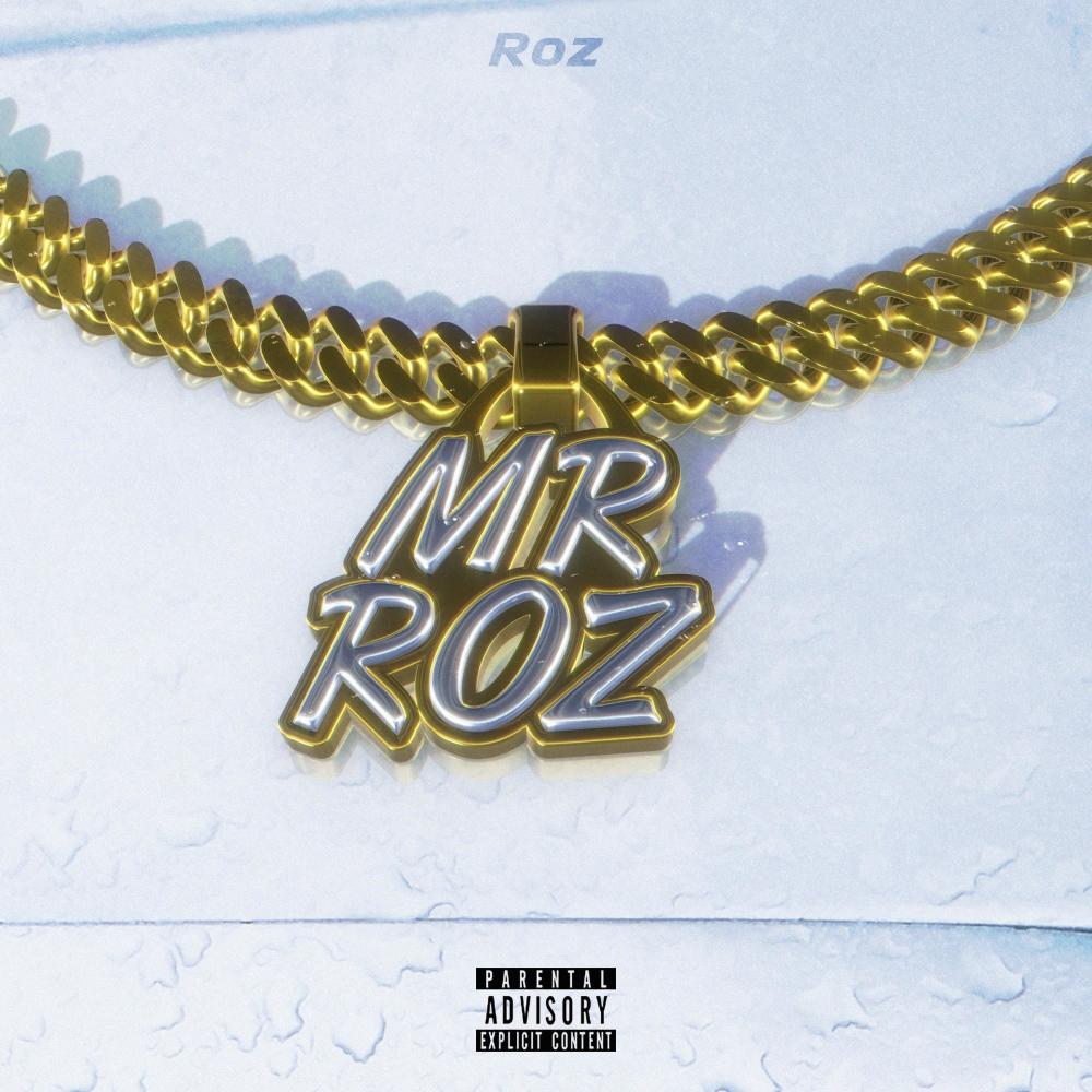 Mr.Roz (Explicit)