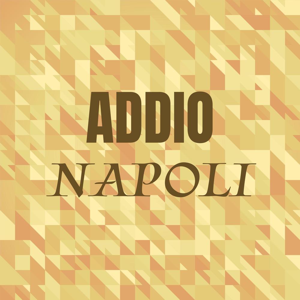Addio Napoli