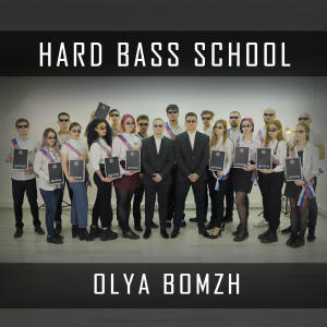 Hard Bass School的專輯Olya Bomzh