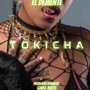 El demente Mc的專輯Tokicha