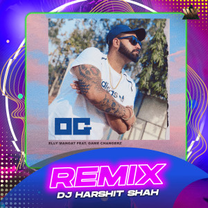 Listen to OG (Remix) song with lyrics from Elly Mangat