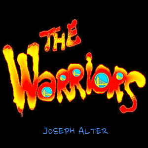 Dengarkan lagu The Warriors (Explicit) nyanyian Joseph Alter dengan lirik