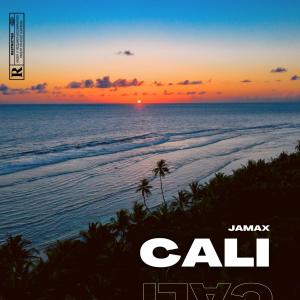 อัลบัม Jamax - Cali (Explicit) ศิลปิน Jamax