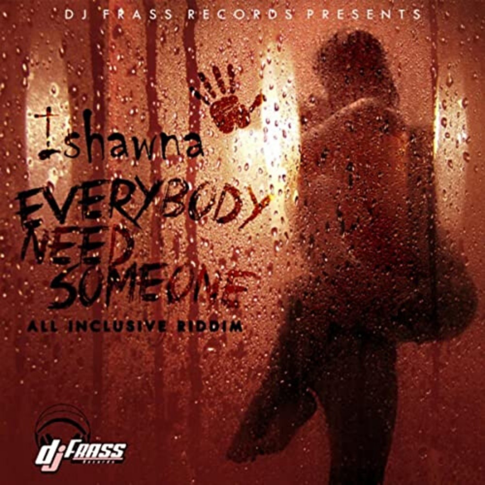 Everybody Need Someone (Explicit)