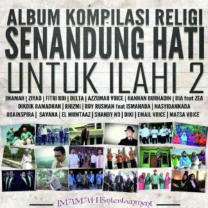 อัลบัม Senandung Hati Untuk Ilahi, Vol. 2 ศิลปิน Various Artists