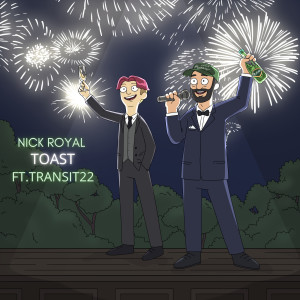 Listen to Toast (Explicit) song with lyrics from Nick Royal