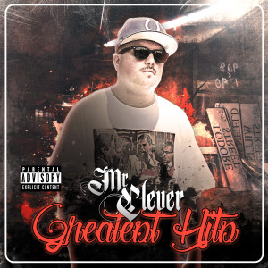 Greatest Hits (Explicit) dari MR.CLEVER