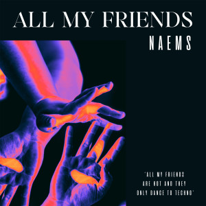Naems的專輯All My Friends