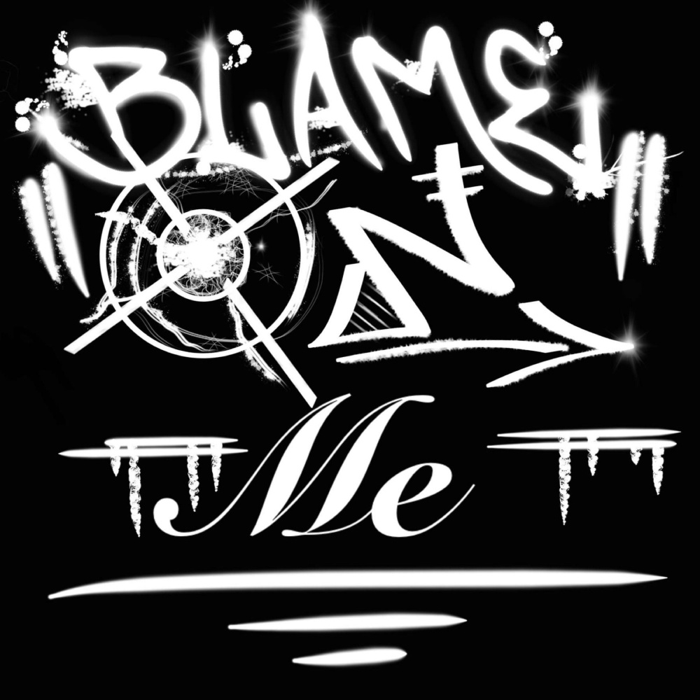 Blame On Me (Explicit)