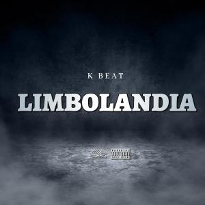 收聽K Beat的Limbolandia歌詞歌曲