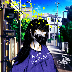 ดาวน์โหลดและฟังเพลง Not Supreme พร้อมเนื้อเพลงจาก Lofi Matrillda